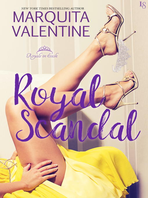 Title details for Royal Scandal by Marquita Valentine - Available